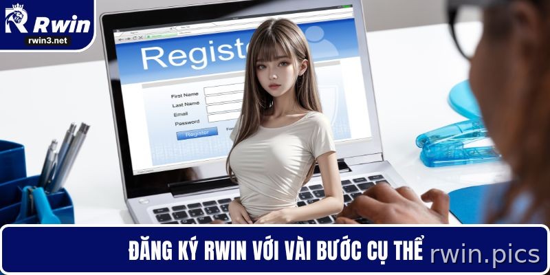 RWIN 12 Đăng ký tài khoản RWIN theo từng bước