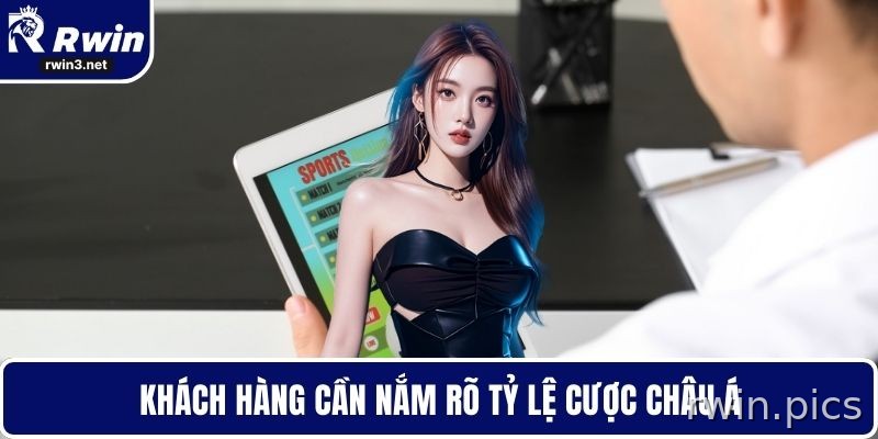 Tỷ lệ kèo 4 Người chơi cần nắm rõ tỷ lệ cược châu Á
