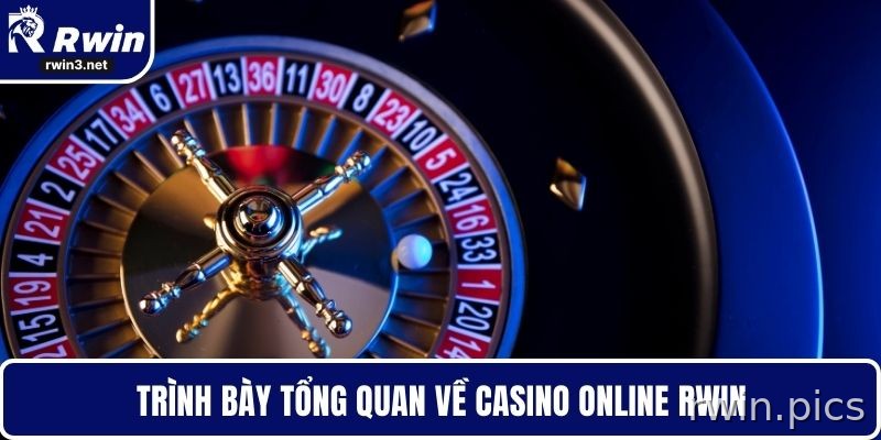 Casino Online RWIN 1 Tổng quan Casino Online RWIN 2026